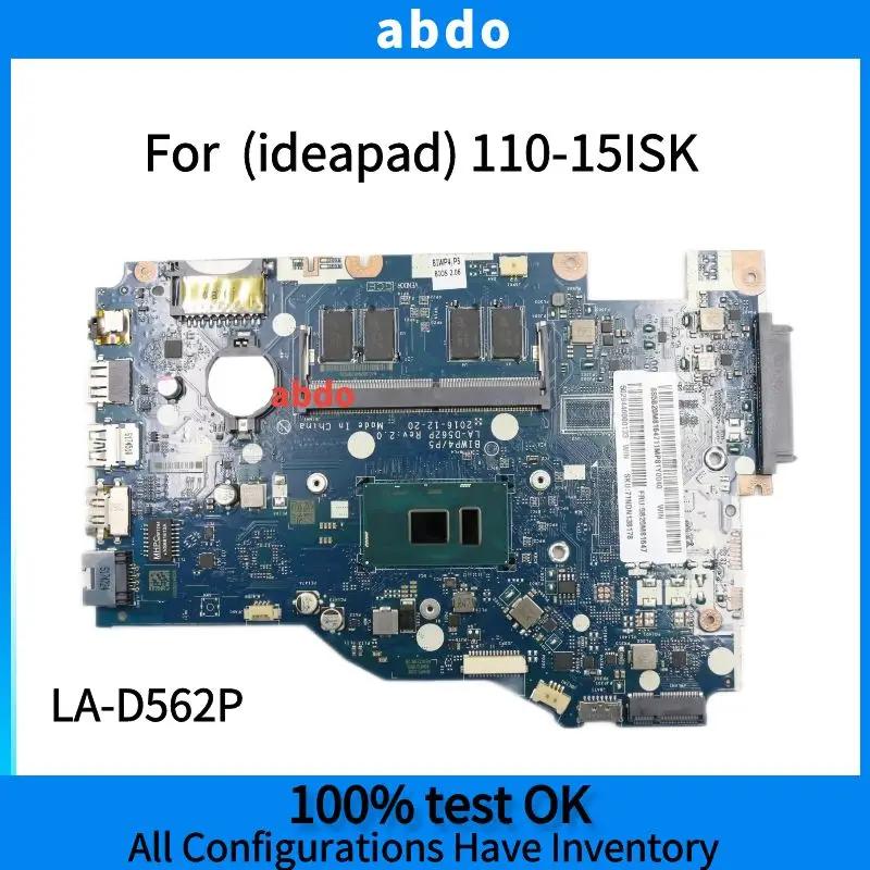 Ǵ Lenovo Ideapad 110-15ISK Ʈ  , LA-D562P  , CPU I3 I5 I7 6  UMA.100 % ׽Ʈ Ϸ
